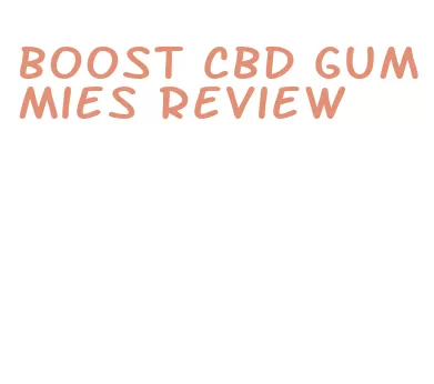 boost cbd gummies review